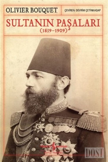 Sultanın Paşaları (1839-1909)